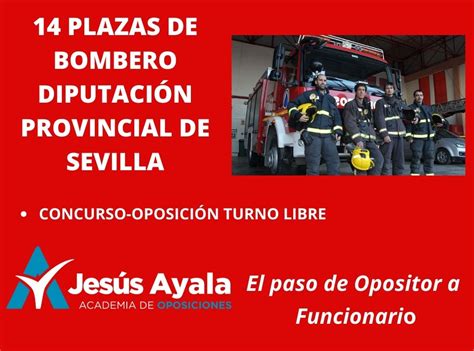 Convocadas 14 Plazas De Bombero En Sevilla Academia De Oposiciones Jesús Ayala