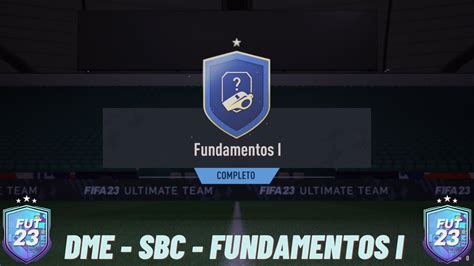 Fifa Dme Sbc Fundamentos I Futfifa Youtube