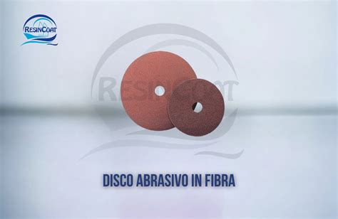 Disco Abrasivo In Fibra