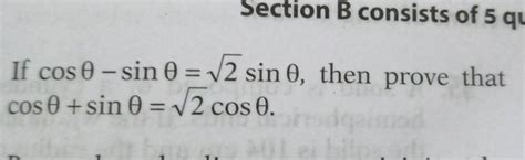 Section B Consists Of Q If Cos Sin Sin Then Prove That Cos Sin