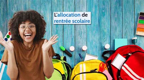 Allocation De Rentr E Scolaire Voici La Date De Versement