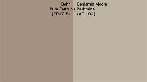 Behr Pure Earth Ppu7 5 Vs Benjamin Moore Pashmina Af 100 Side By