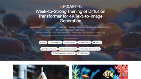 Pixart Σ 华为推出的可生成4k高清图像的文生图模型 Ai工具集