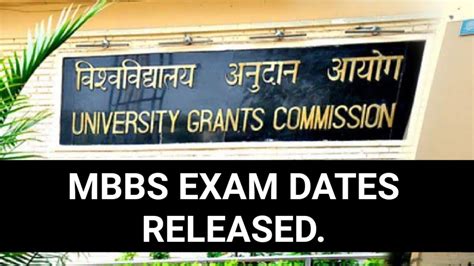 MBBS EXAMS LATEST NEWS MBBS 1ST YEAR EXAM DATES ALL INDIA UGC