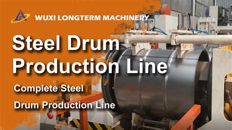 Complete Steel Drum Production Line Youtube