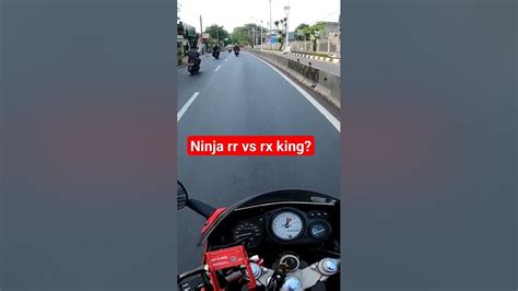Ninja Rr Vs Rx King Di Jalan Panjang Youtube