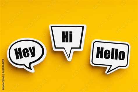 Hey Hi Hello Speech Bubbles Stock Photo Adobe Stock