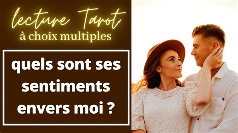 QUELS SONT SES SENTIMENTS ENVERS MOI Tirage Tarot Choix Multiples