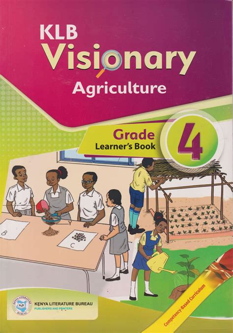 KLB Visionary Agriculture Learner S Book Grade 4 Nuria Store