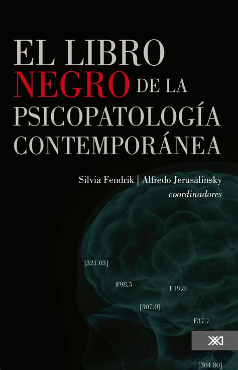 El Libro Negro De La Psicopatolog A Contempor Nea