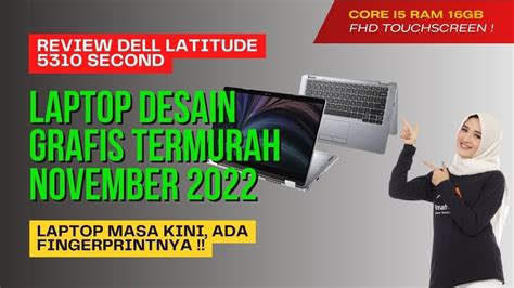 Rekomendasi Laptop Editing Video Dibawah Juta Laptop Touchscreen