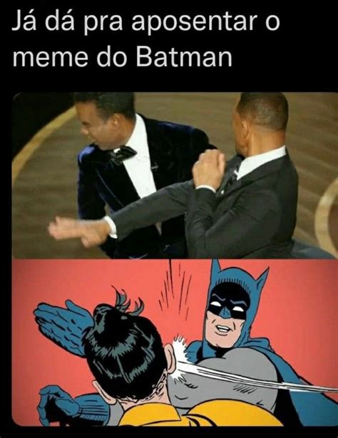 Pin De Clara Monnerat Palha Em Geek Stuff Meme Do Batman Batman Memes