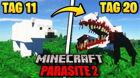 Ich Habe 20 TAGE MINECRAFT Mit PARASITEN Gespielt Staffel 2