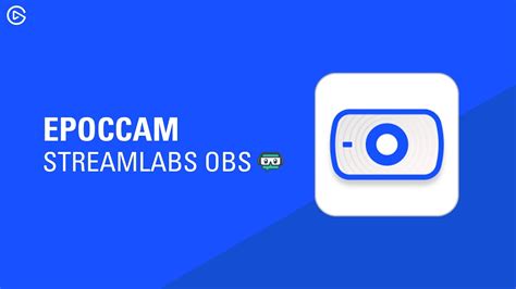 Epoccam Vs Camera For Obs