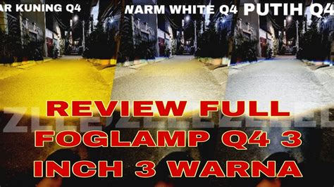 Review Full Lampu Led Foglamp Vinyx Q4 3 Warna Biled Projector 3 Inch