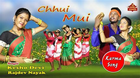 Chhui Mui Singer Kesho Devi And Rajdev Nayak Hd