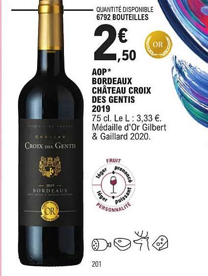 Promo Aop Bordeaux Château Croix Des Gentis 2019 chez E Leclerc