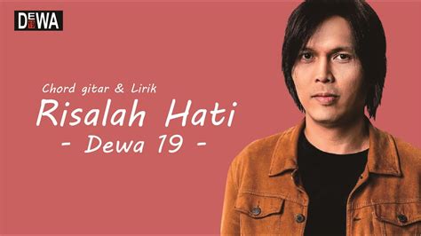 Chord Lirik Dewa Risalah Hati Youtube