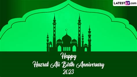 Festivals Events News Wishes And Greetings For Hazrat Ali Birth