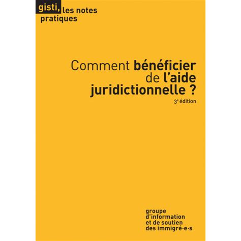 Comment bénéficier de l aide juridictionnelle 3e édition ebook PDF