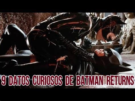 Datos Curiosos De Batman Returns A M S De A Os De Su Estreno