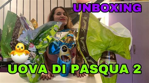 Unboxing Uova Di Pasqua Parte Uova Di Pasqua Lindt Perugina E