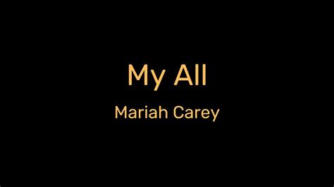 Mariah Carey My All Lyrics Unforgettable Ballad By The Queen Of