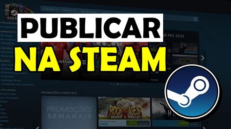 Como Publicar Um Jogo Na Steam Guia Completo Youtube