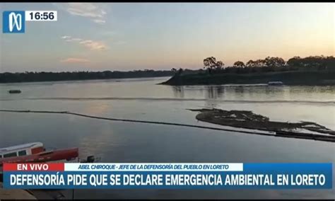 Defensoría pide que se declare emergencia ambiental en Loreto Canal N