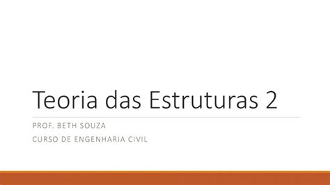 PDF Teoria Das Estruturas 2 Aula 1 DOKUMEN TIPS