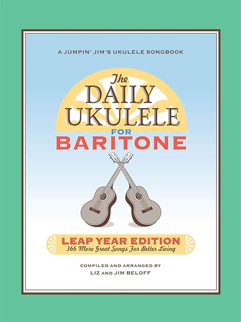 The Daily Ukulele Leap Year Edition For Baritone Ukulele Ebook