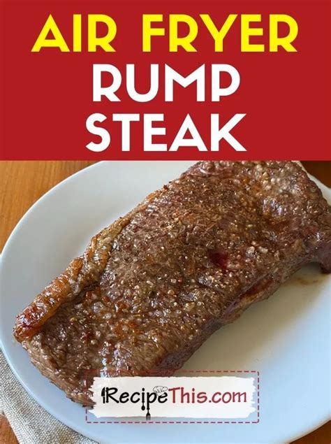 Recipe This Air Fryer Rump Steak Ricetta