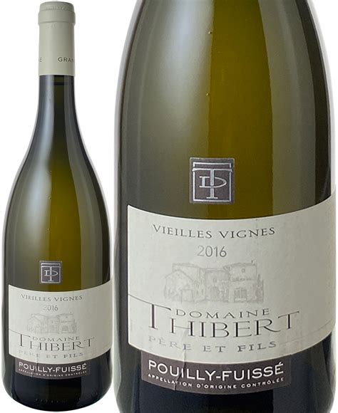 Pouilly Fuisse Vieilles Vignes