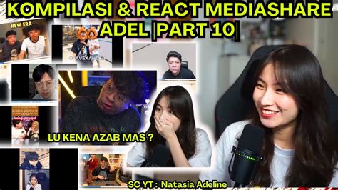 Kompilasi React Mediashare Adeline Part Malam Semuanya Deankt