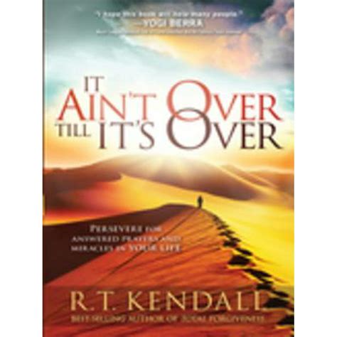 It Ain't Over Till It's Over - eBook - Walmart.com - Walmart.com