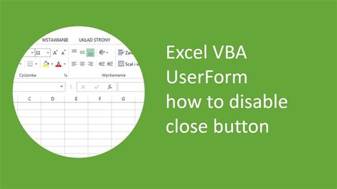 Excel Vba Userform How To Disable Close Button Youtube