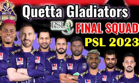 Quetta Gladiators Squad For Psl 8 Complete List Of All Qg Players In