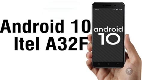 Install Android 10 On Itel A32F AOSP GSI Treble ROM How To Guide