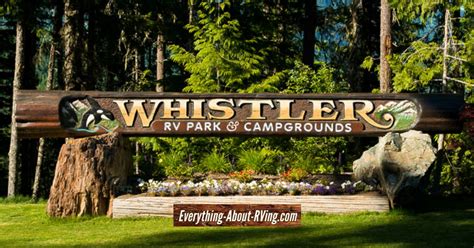 Whistler RV Park And Campground Is Located Off The Spectacular Sea To