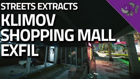 Klimov Shopping Mall Exfil Streets Of Tarkov Extract Guide Escape