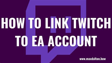 How To Link Twitch To Ea Account Youtube