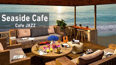 Maldives Seaside Relaxing Ambience With Seaside Cafe Smooth Bossa Nova