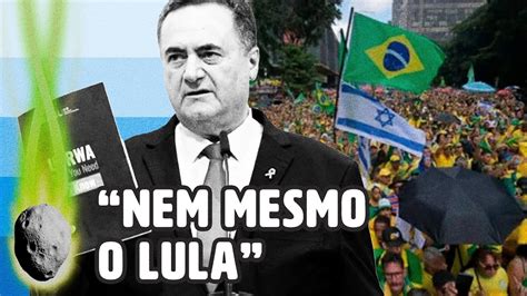 Chanceler De Israel Provoca Lula Mais Uma Vez Youtube