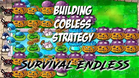 Plants Vs Zombies Building Cobless Strategy Survival Endless YouTube