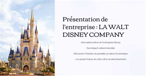 Pr Sentation De L Entreprise La Walt Disney Company