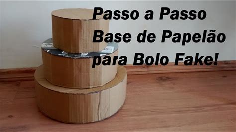 COMO FAZER BASE PARA BOLO FAKE de Papelão Carla Oliveira YouTube