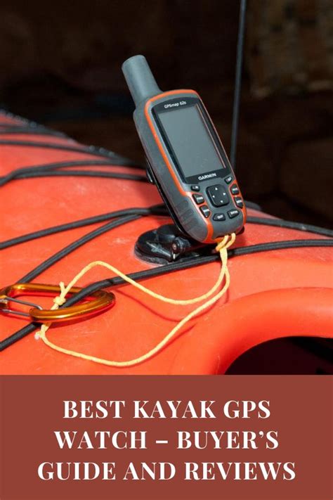 Best Kayak Gps Watch Buyers Guide And Reviews Kayak Camping