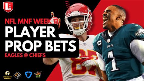 Nfl Player Prop Picks Week Monday Night Football Eagles Chiefs