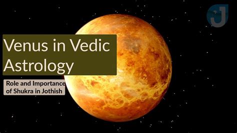 What Is Venus In Vedic Astrology Role And Importance Of Shukra And