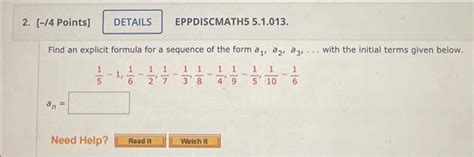 Solved Find An Explicit Formula For A Sequence Of The Form Chegg